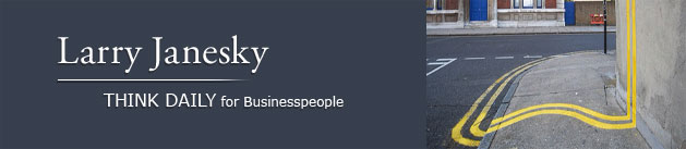 Larry Janesky: Think Daily