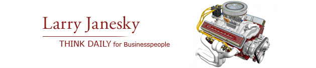 Larry Janesky: Think Daily