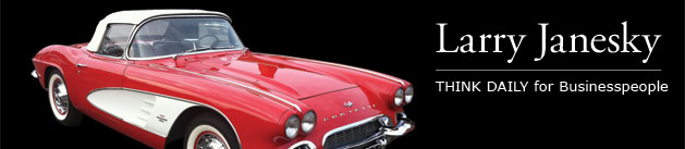 Larry Janesky: Think Daily