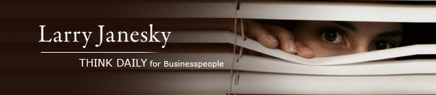 Larry Janesky: Think Daily