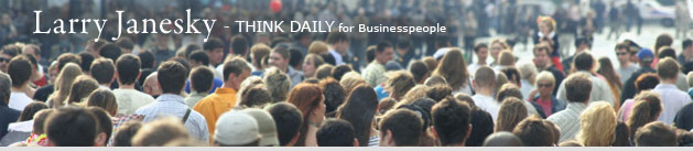 Larry Janesky: Think Daily