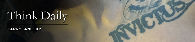 Larry Janesky: Think Daily