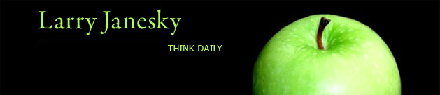 Larry Janesky: Think Daily