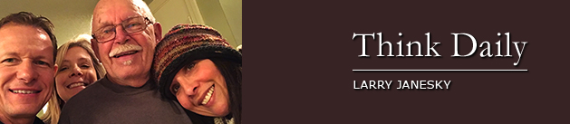 Larry Janesky: Think Daily