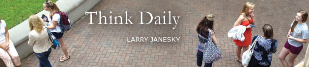 Larry Janesky: Think Daily