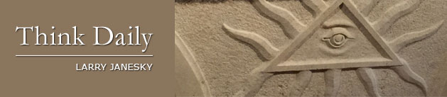 Larry Janesky: Think Daily