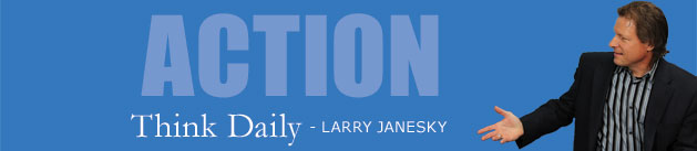 Larry Janesky: Think Daily