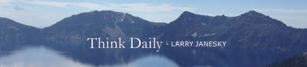 Larry Janesky: Think Daily