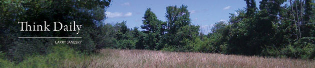 Larry Janesky: Think Daily