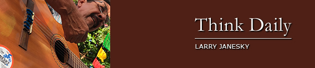 Larry Janesky: Think Daily