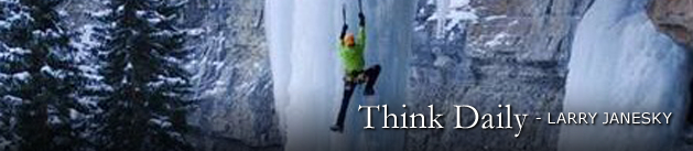 Larry Janesky: Think Daily