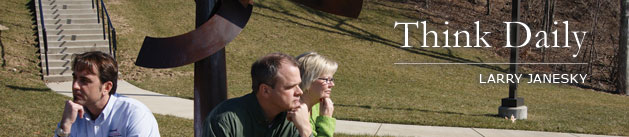 Larry Janesky: Think Daily