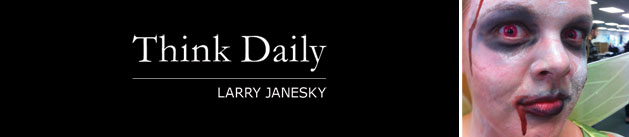 Larry Janesky: Think Daily