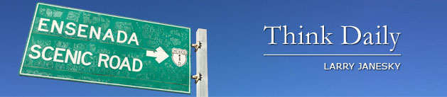 Larry Janesky: Think Daily