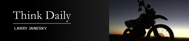 Larry Janesky: Think Daily