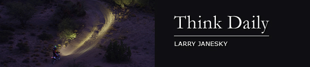 Larry Janesky: Think Daily