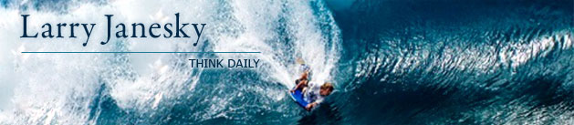 Larry Janesky: Think Daily