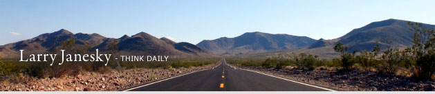 Larry Janesky: Think Daily