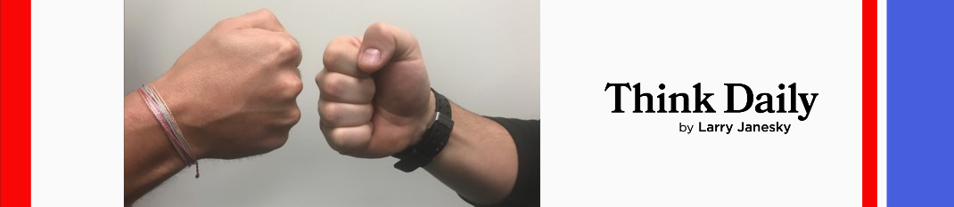 Larry Janesky: Think Daily