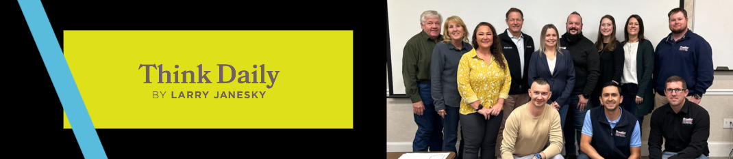 Larry Janesky: Think Daily