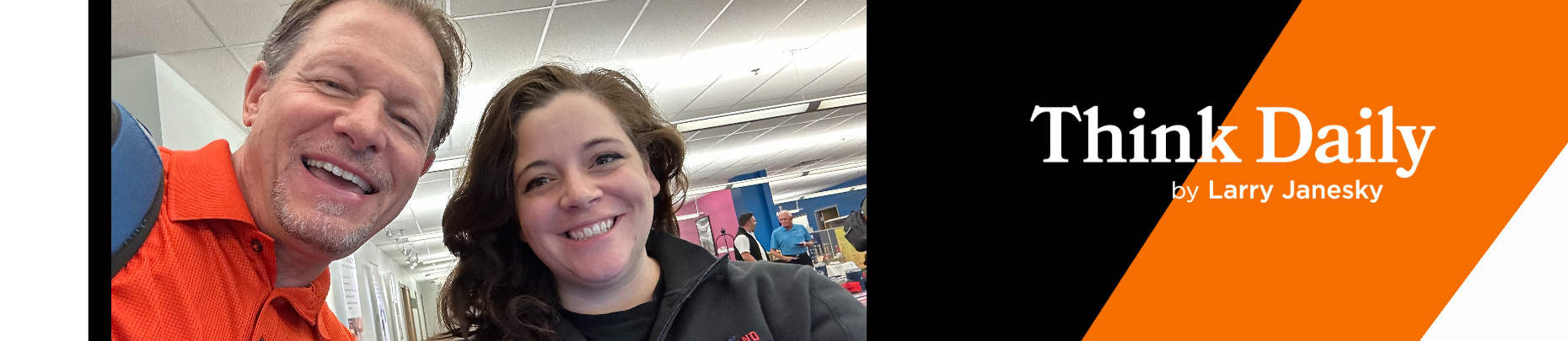 Larry Janesky: Think Daily